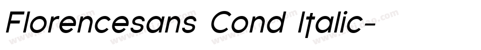Florencesans Cond Italic字体转换